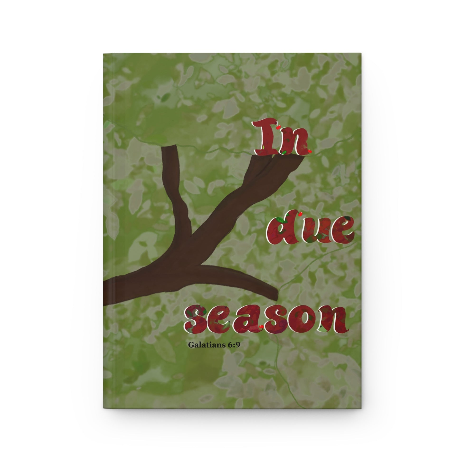 In Due Season Hardcover Journal – Faith-Inspired Green Tree Notebook (Galatians 6:9)